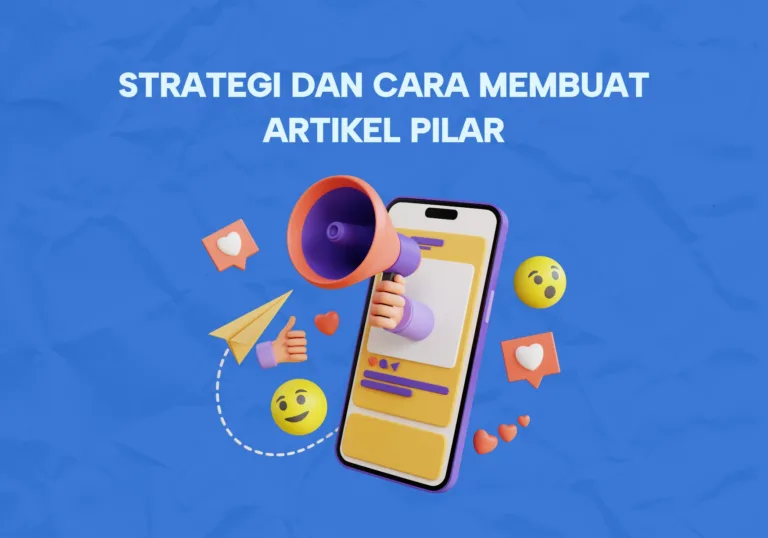 startegi membuat artikel pilar